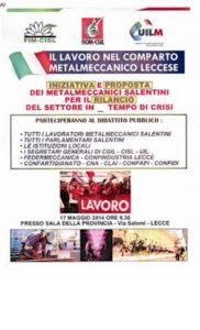 Dibattito pubblico sulla crisi Fim Cisl, Fiom Cgil e Uilm Uil della provincia di Lecce – 17 maggio 2014 a Lecce